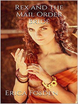 cover image of Rex and the Mail Order Bride